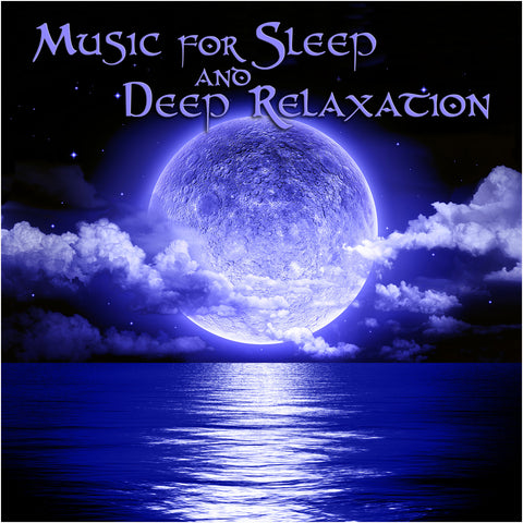 Music for Sleep & Deep Relaxation - John of Light