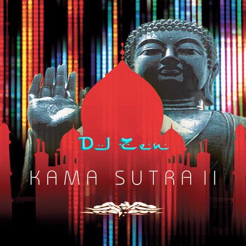 Kama Sutra II - DJ Zen