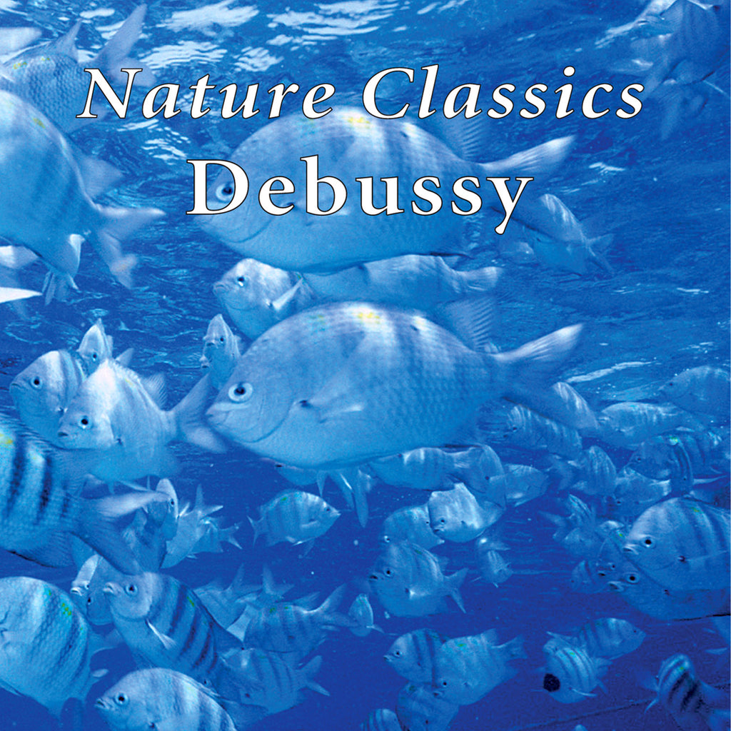 Nature Classics Debussy - Naturescapes Music