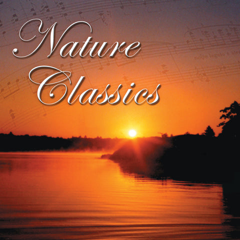 Nature Classics - Naturescapes Music