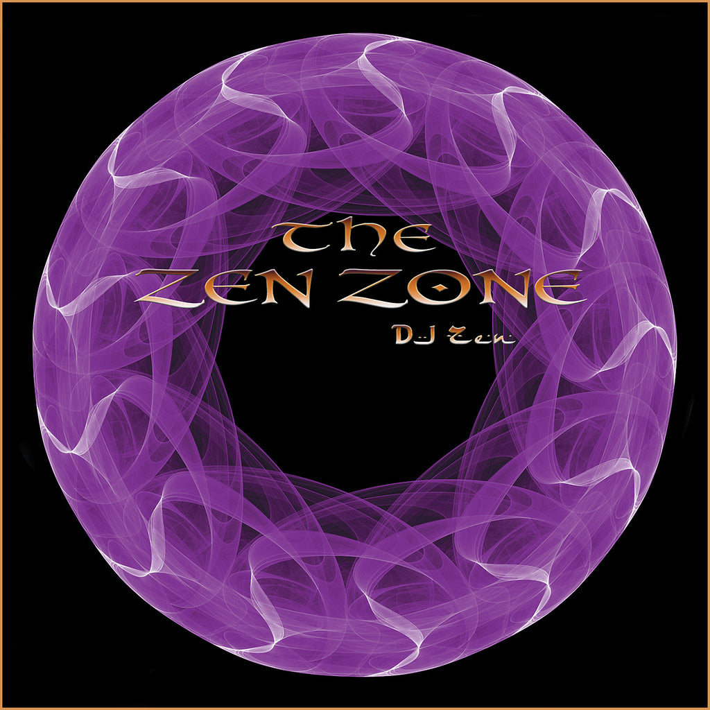 The Zen Zone - DJ Zen