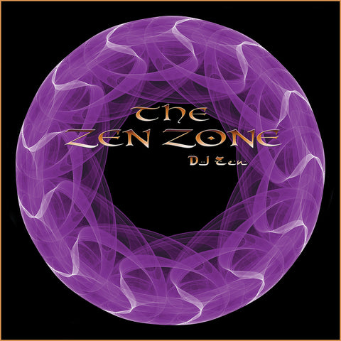 The Zen Zone - DJ Zen