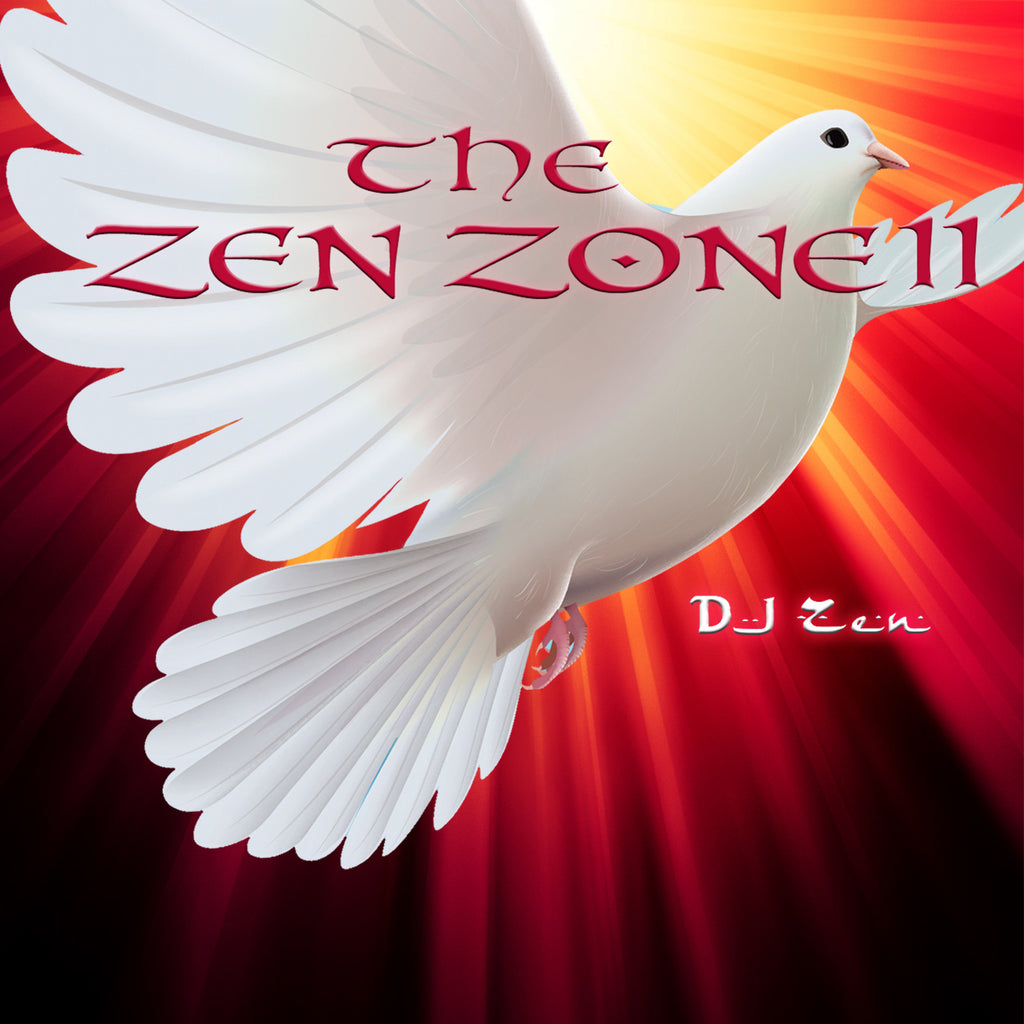 The Zen Zone II - DJ Zen
