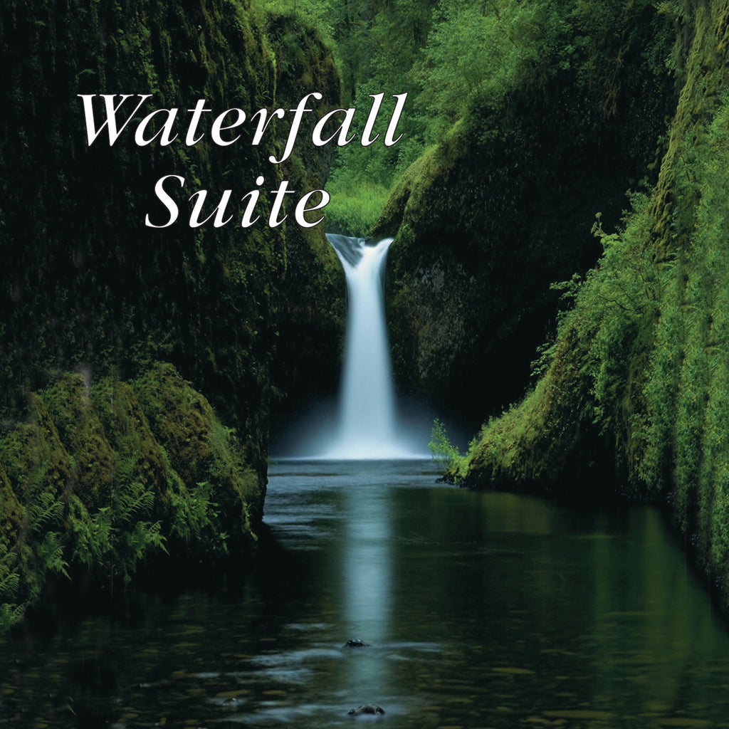 Waterfall Suite - Naturescapes Music